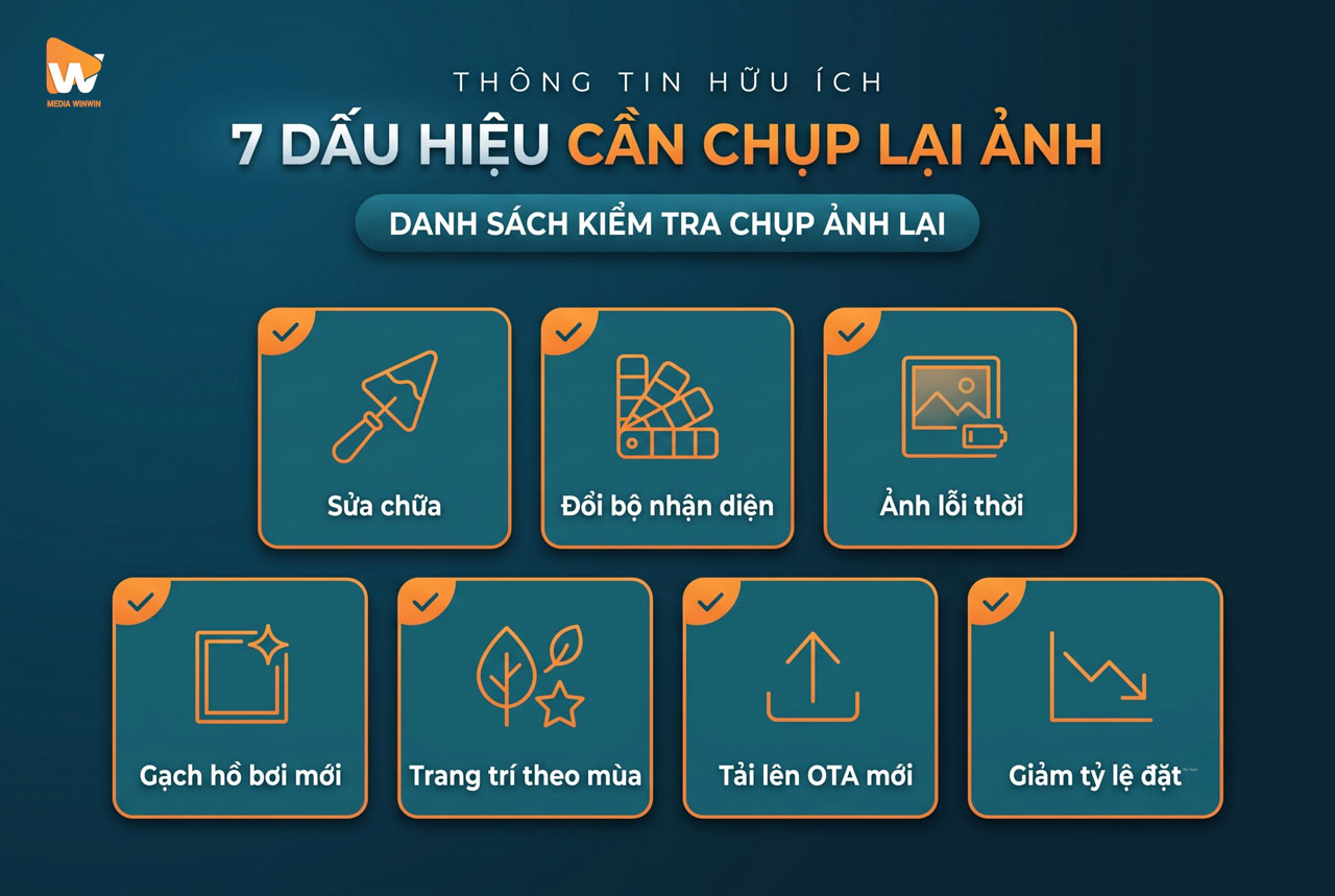 7 dấu hiệu cho thấy cần chụp lại bộ ảnh khách sạn dạng checklist · bao lâu nên chụp lại bộ ảnh khách sạn