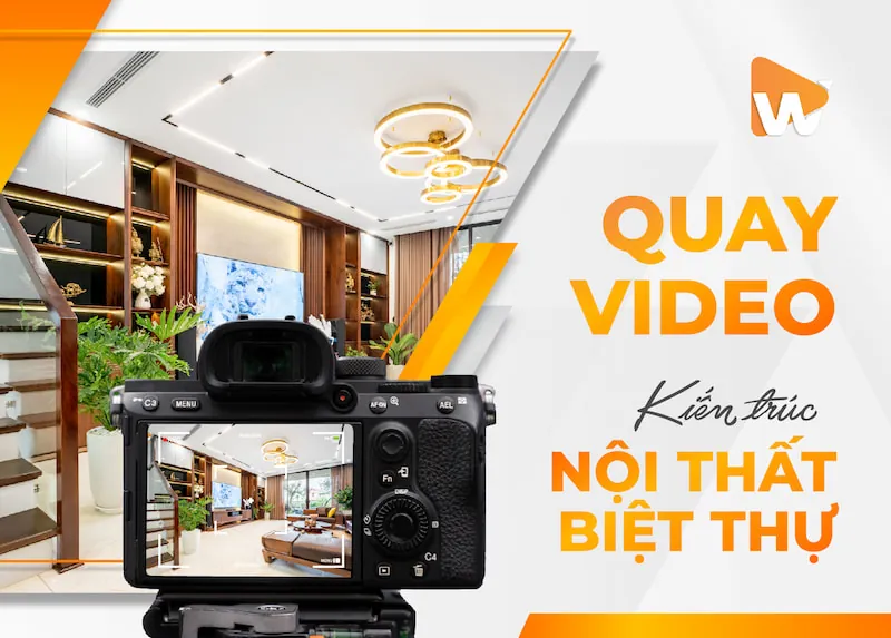 Quay video kiến trúc nội thất biệt thự uy tín