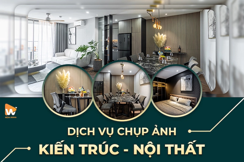 Dịch vụ chụp ảnh nội thất kiến trúc tại Media Win Win là địa chỉ uy tín, chuyên nghiệp với nhiều năm kinh nghiệm