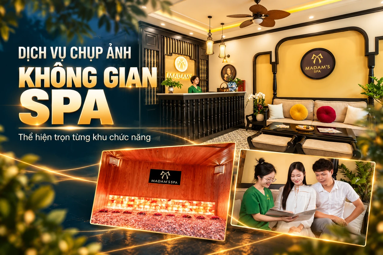 Chụp ảnh không gian spa