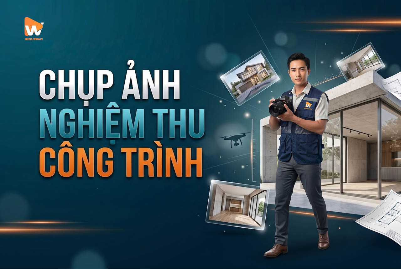 Chụp Ảnh Nghiệm Thu Công Trình: Đúng Giai Đoạn, Đúng Hạng Mục
