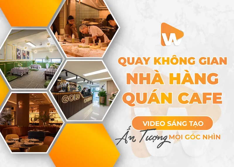 Dịch vụ Quay video không gian Nhà Hàng