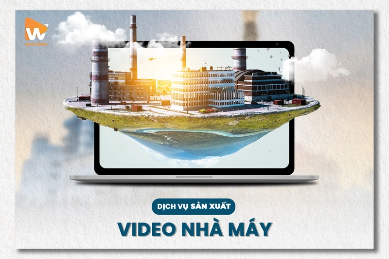 Dịch vụ Quay Video Nhà Máy