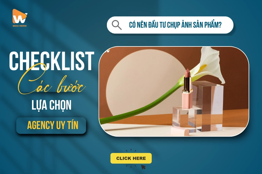 Tự chụp ảnh sản phẩm hay thuê agency? 