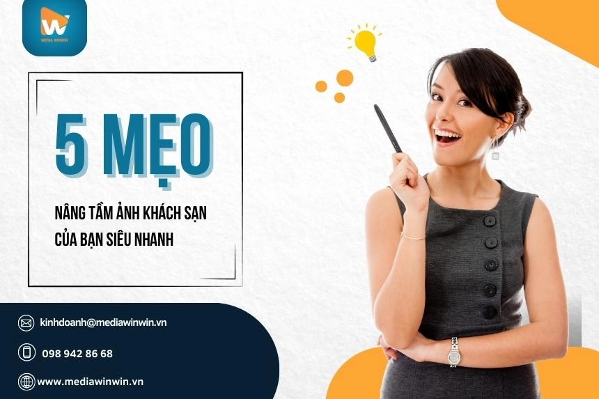 5+ Mẹo Chụp Ảnh Phòng Khách Sạn Đẹp Hơn