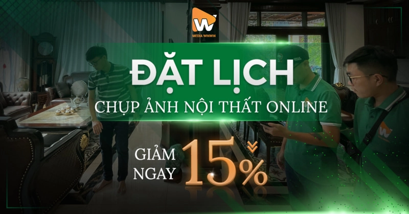 HOT đặt lịch chụp ảnh nội thất online Sale Up 15% tại Media