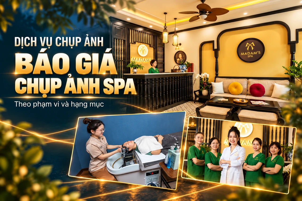 Báo giá chụp ảnh spa: cách tính theo phạm vi và hạng mục