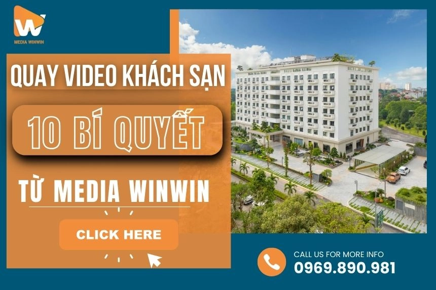 Kỹ Thuật Quay Video Khách Sạn Chuyên Nghiệp 2025: 10 Bí Quyết Từ Media WinWin