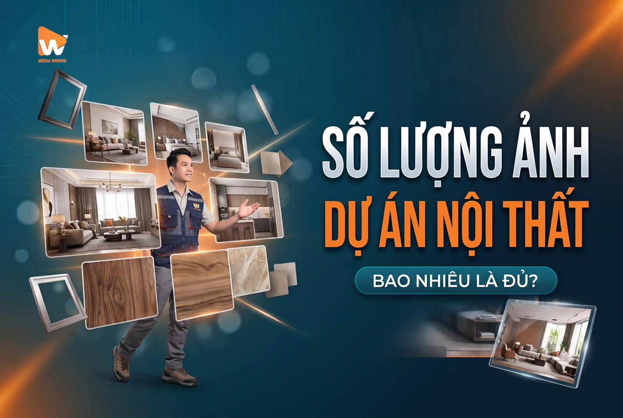 Số Lượng Ảnh Cho Dự Án Nội Thất: Bao Nhiêu Là Đủ?