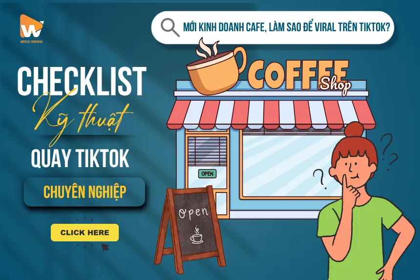 7 Kỹ Thuật Quay Video TikTok Chuyên Nghiệp Cho Chủ Quán Cà Phê Tại Ninh Bình