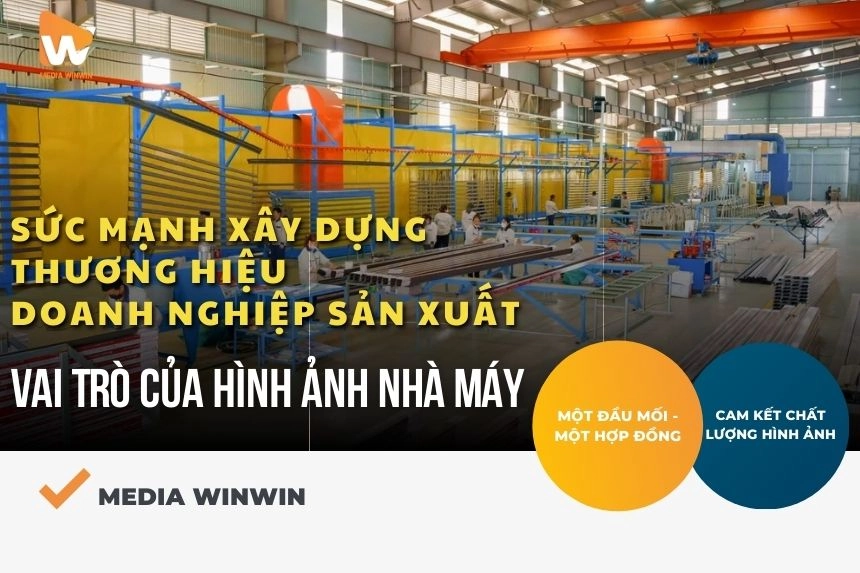 Vai Trò Của Hình Ảnh Nhà Máy: Sức Mạnh Xây Dựng Thương Hiệu Doanh Nghiệp Sản Xuất